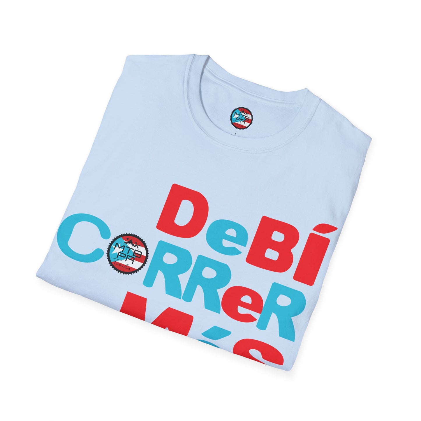 DeBI CoRReR MaS BICI - Bandera - MTB PR TRAILS - Unisex Softstyle T-Shirt