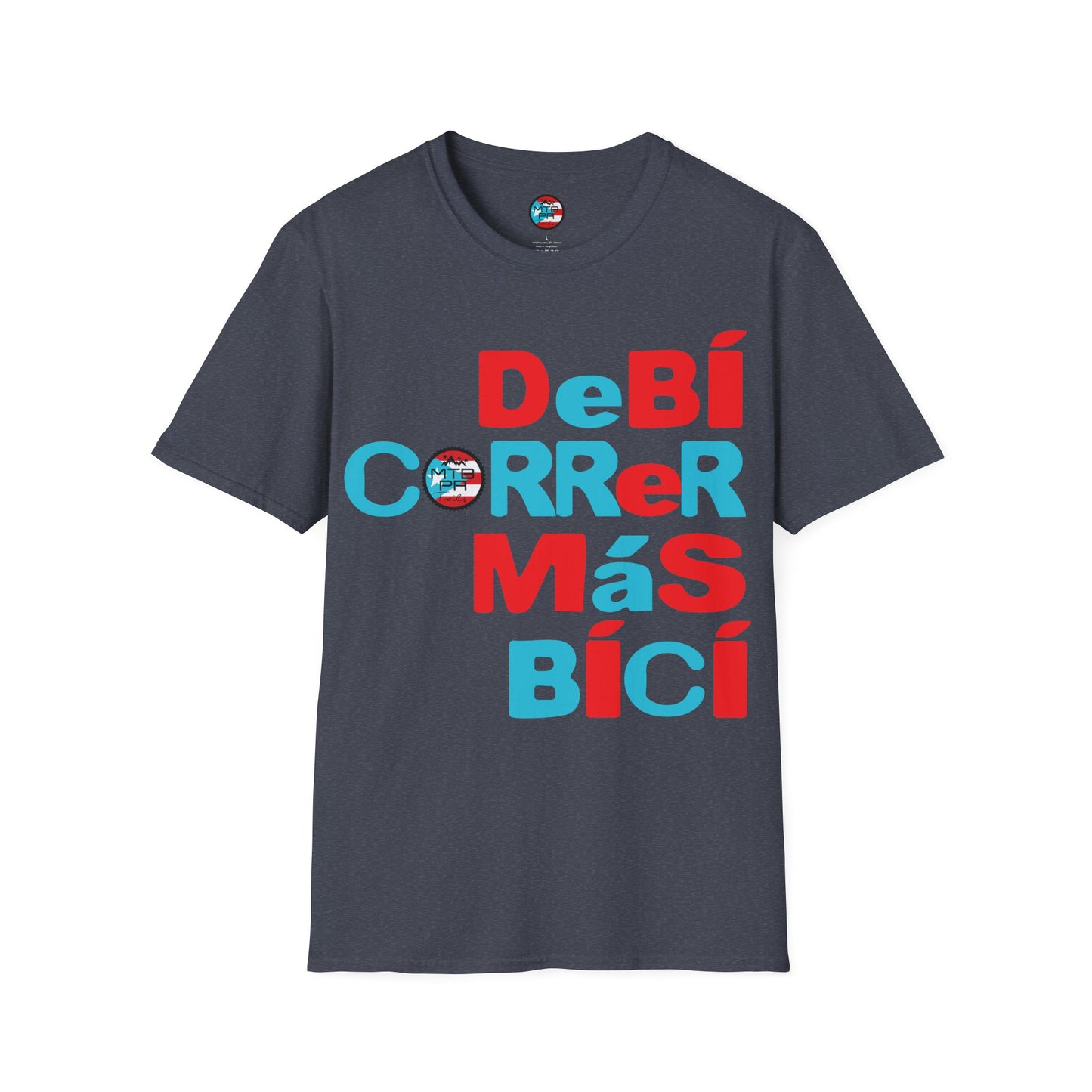 DeBI CoRReR MaS BICI - Bandera - MTB PR TRAILS - Unisex Softstyle T-Shirt