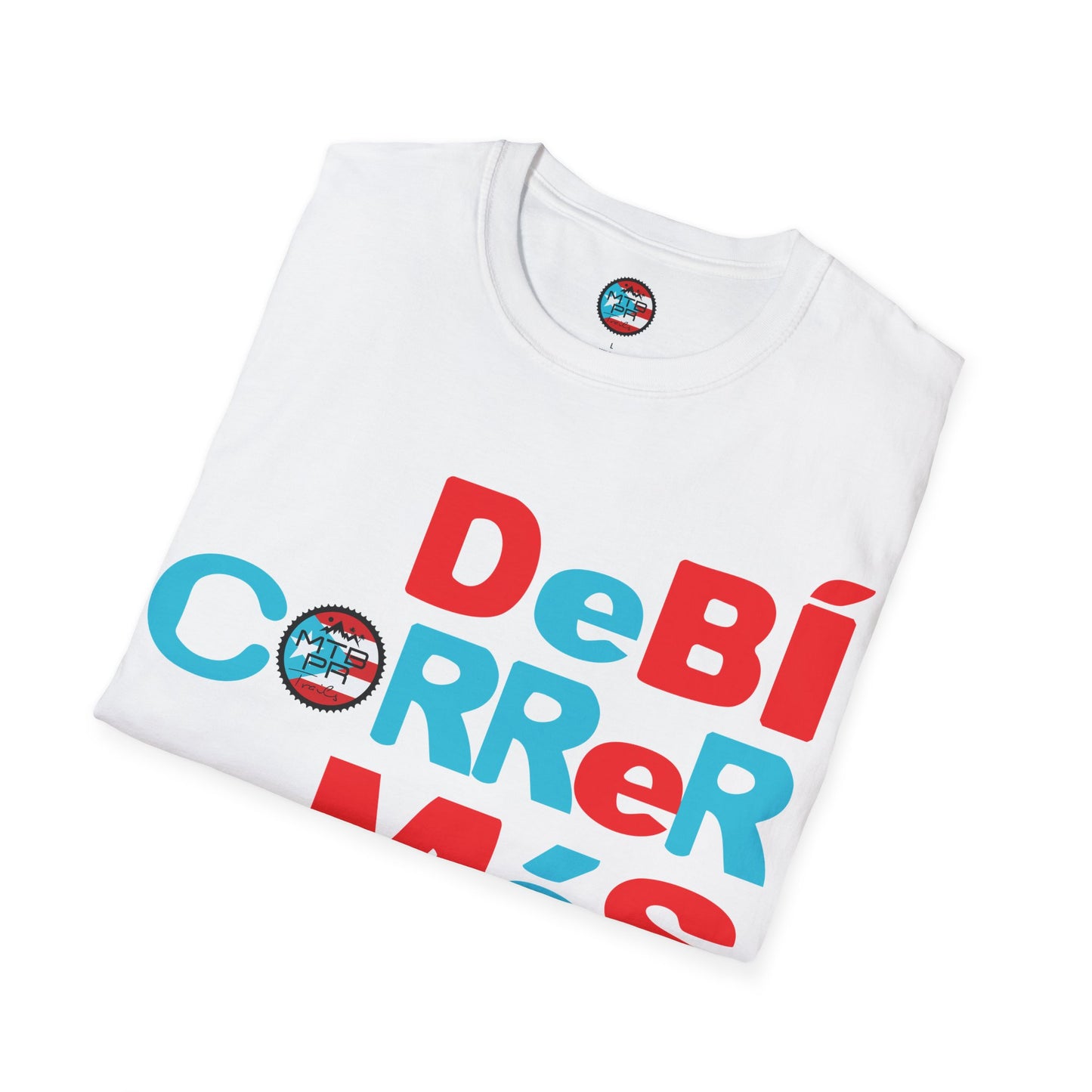 DeBI CoRReR MaS BICI - Bandera - MTB PR TRAILS - Unisex Softstyle T-Shirt