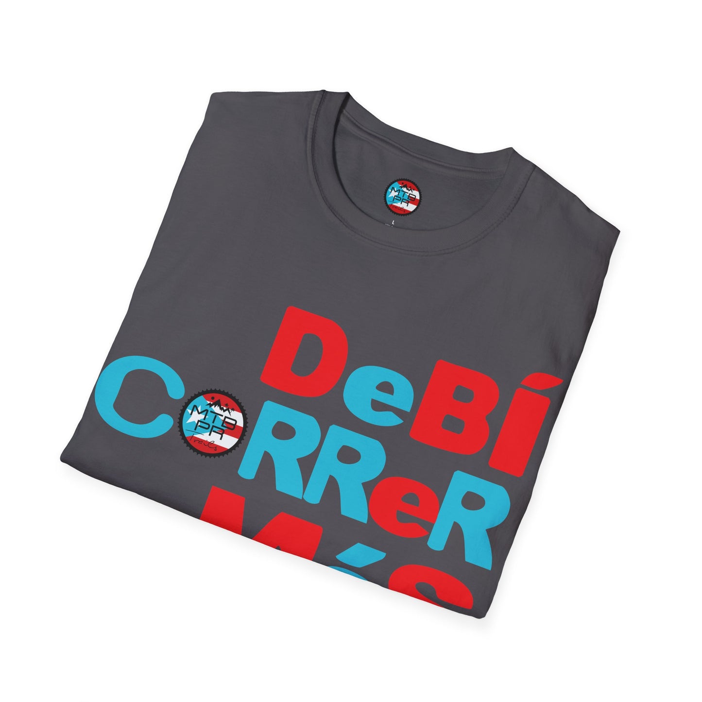 DeBI CoRReR MaS BICI - Bandera - MTB PR TRAILS - Unisex Softstyle T-Shirt