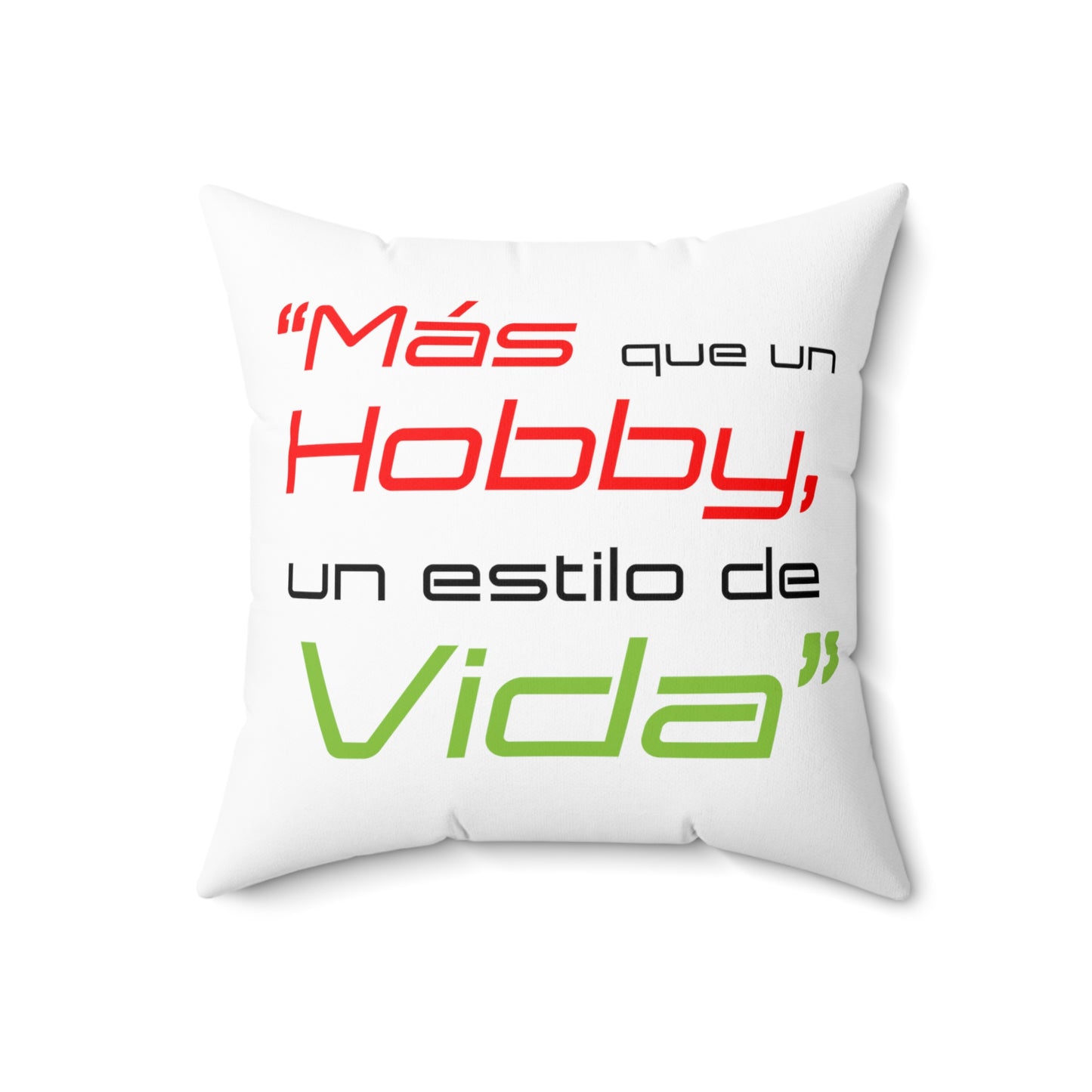 "Mas que un Hobby, es un estilo de VIDA" - LOGO OG - Spun Polyester Square Pillow
